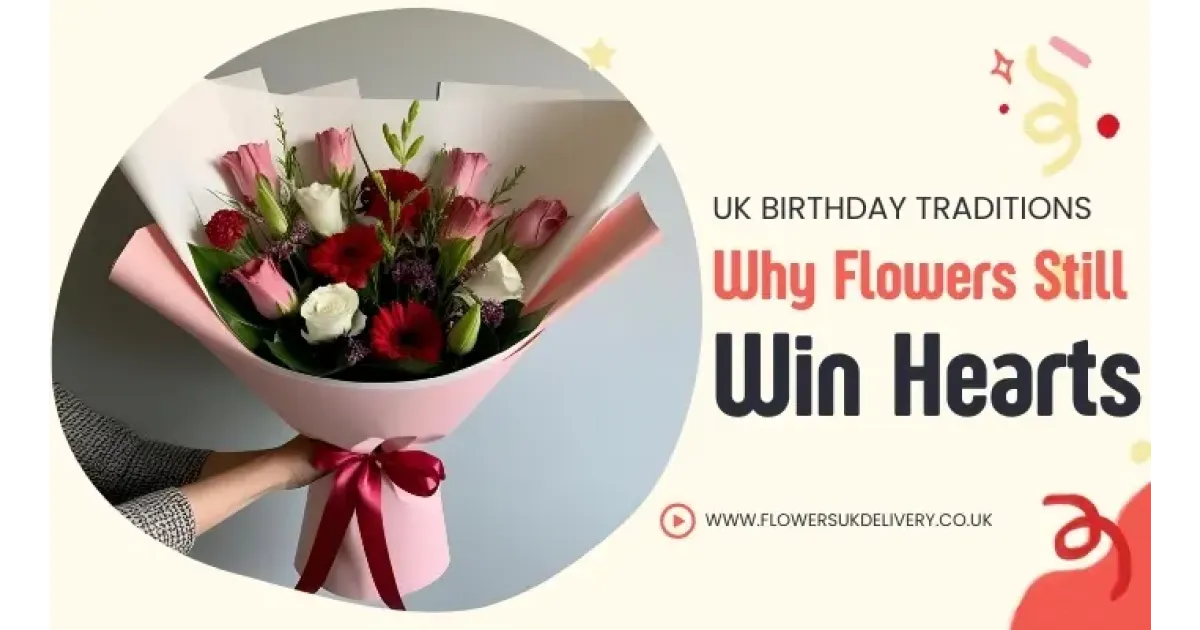 UK Birthday Traditions:
