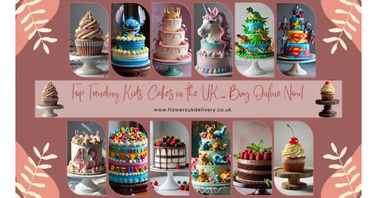 Top Trending Kids’ Cakes in the UK – Buy Online Now!