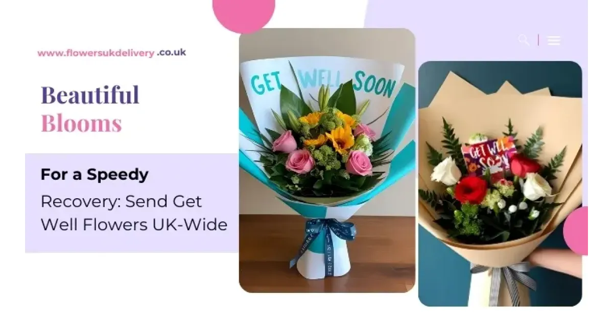 Beautiful Blooms for a Speedy Recovery: