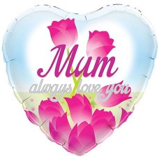 Mum Always Love You Foil Balloon