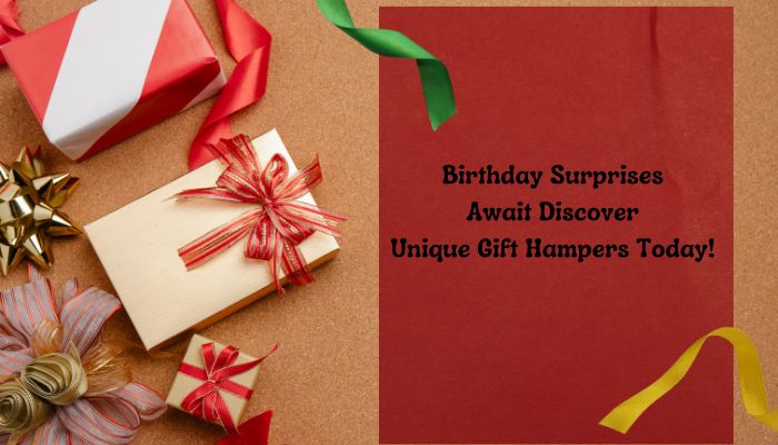 Birthday Surprises Await: Discover Unique Gift Hampers Today! ????????