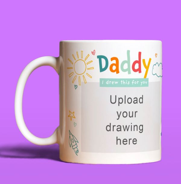 Daddy I Drew This For You Photo Upload Mug