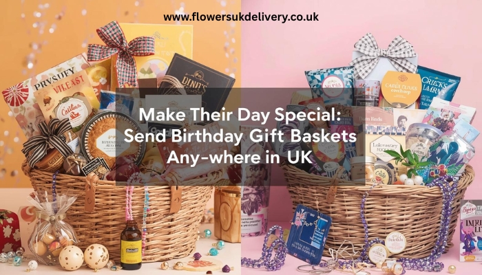 send birthday Gift baskets